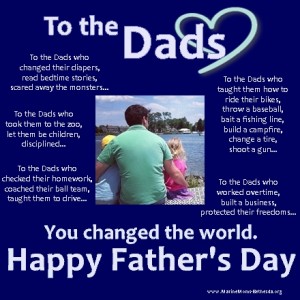 To the Dads, Happy Father's Day!
