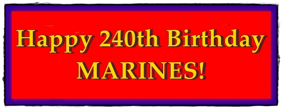 Happy 240th Birthday, Marines!